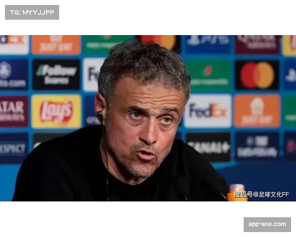 路易斯·恩里克门线解围险情暴露边路防守体系问题